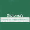 Summaries and Question Banks Diploma